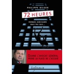 72-heures-philippe-bilger