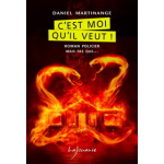 cest-moi-qu-il-veut-daniel-martinange-editions-lajouanie