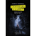 chasseurs-esprit-isabelle-bourdial