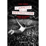 l-appetit-destruction-yvan-robin