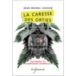 la-caresse-des-orties-jean-michel-lecocq-editions-lajouanie