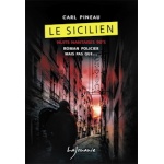 le_sicilien_carl_pineau_editions_lajouanie
