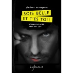 sois-belle-et-t-es-toi-jeremy-bouquin