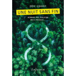 une-nuit-sans-fin-d-eric-chavet-editions-lajouanie