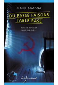 du-passe-faisons-table-rase-malik-agagna-editions-lajouanie